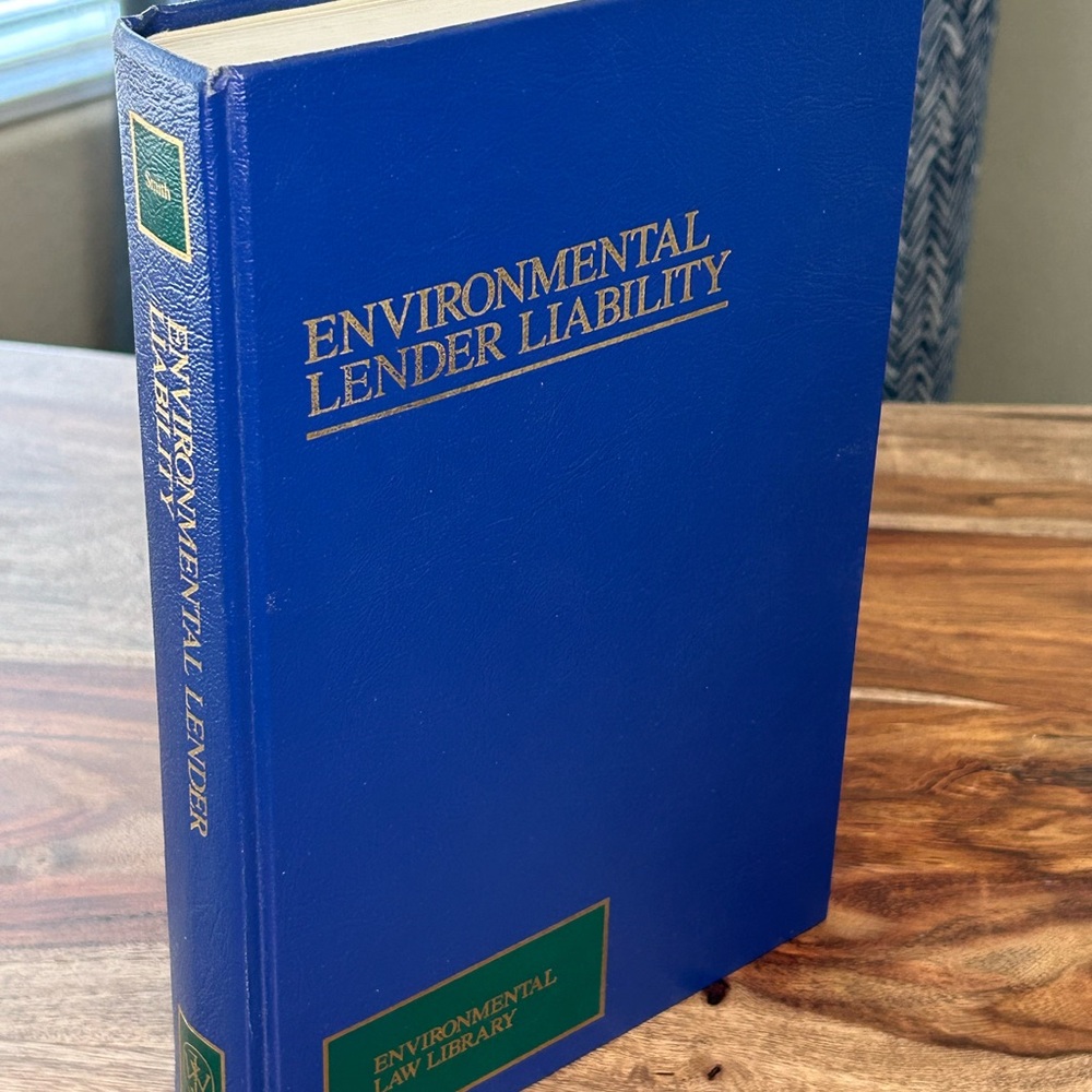 Environmental Lender Liability Wiley Law 1991 Hardcover